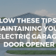 Follow These Tips for Maintaining Your Electric Garage Door Opener [infographic]